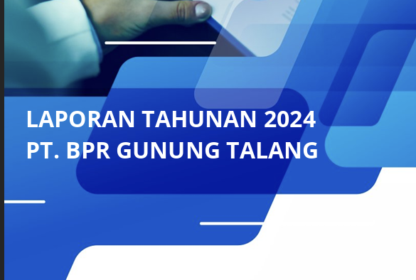 Laporan Tahunan PT. BPR GUNUNG TALANG Tahun 2024